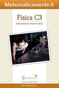 Fisica C3, Elettromagnetismo, relatività e quanti